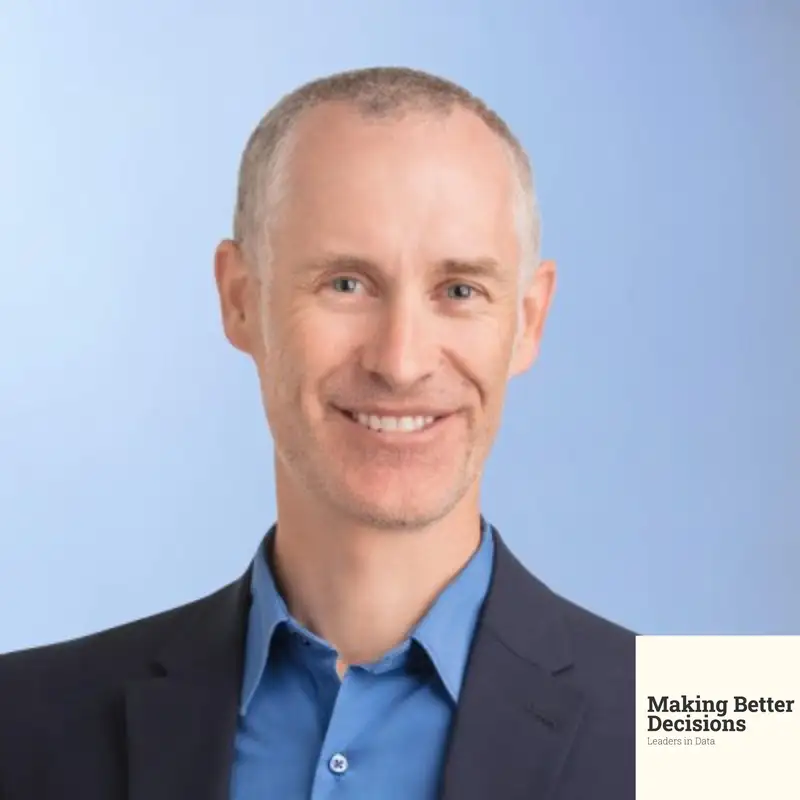 Making Data-Driven Healthcare Decisions - Jason Jones - Making Better Decisions - Episode #34