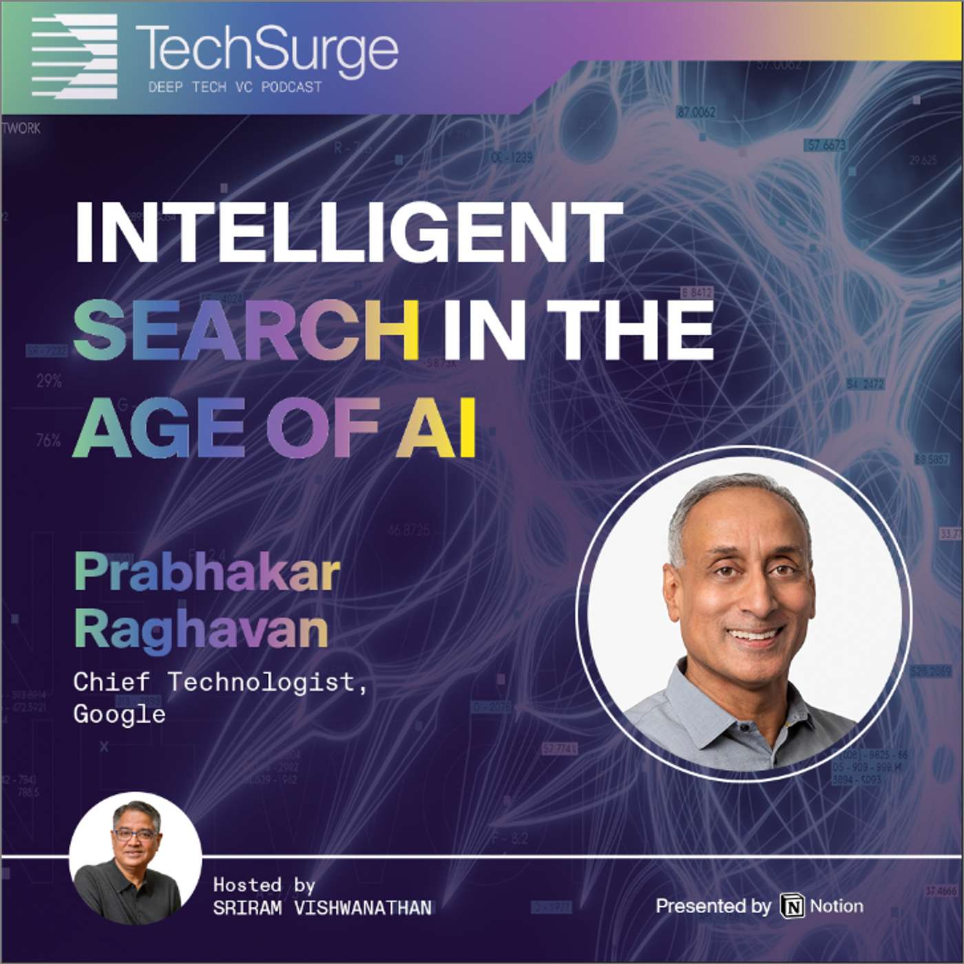 Google's Chief Technologist on Intelligent Search in the Age of AI — TechSurge: Deep Tech Podcast cover