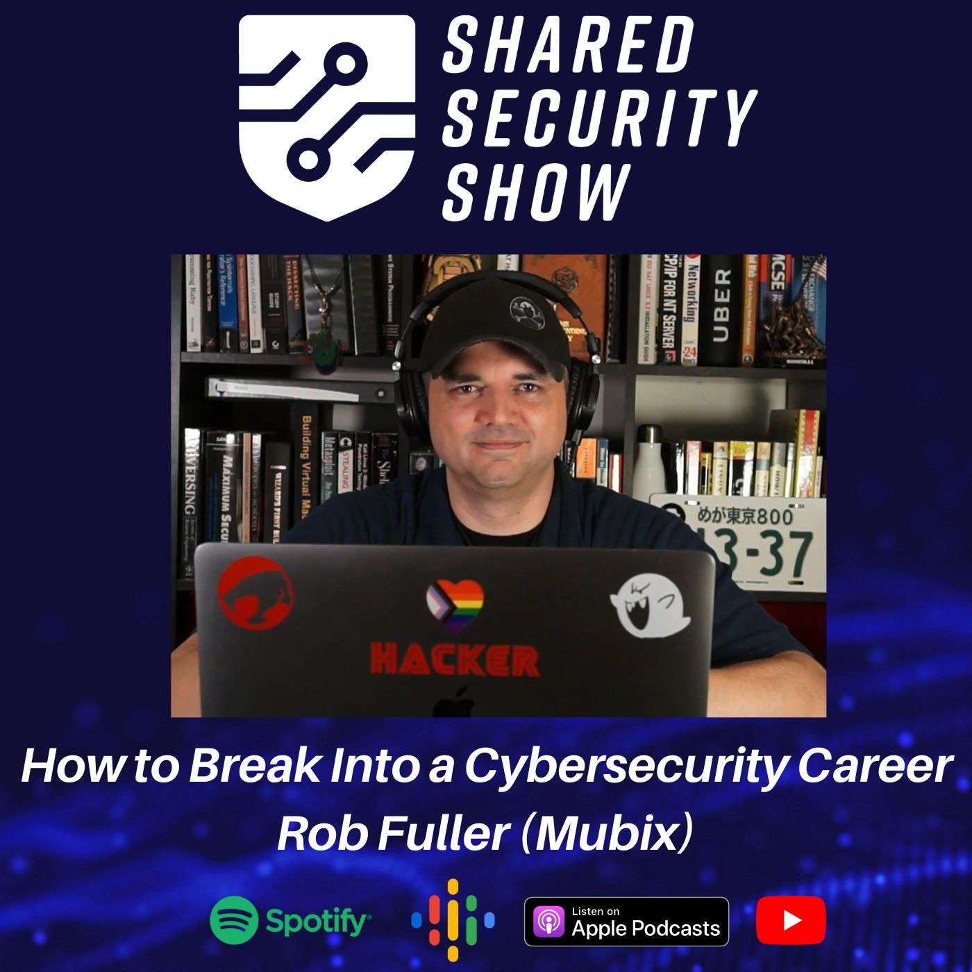 How to Break Into a Cybersecurity Career – Rob Fuller (Mubix) episode artwork