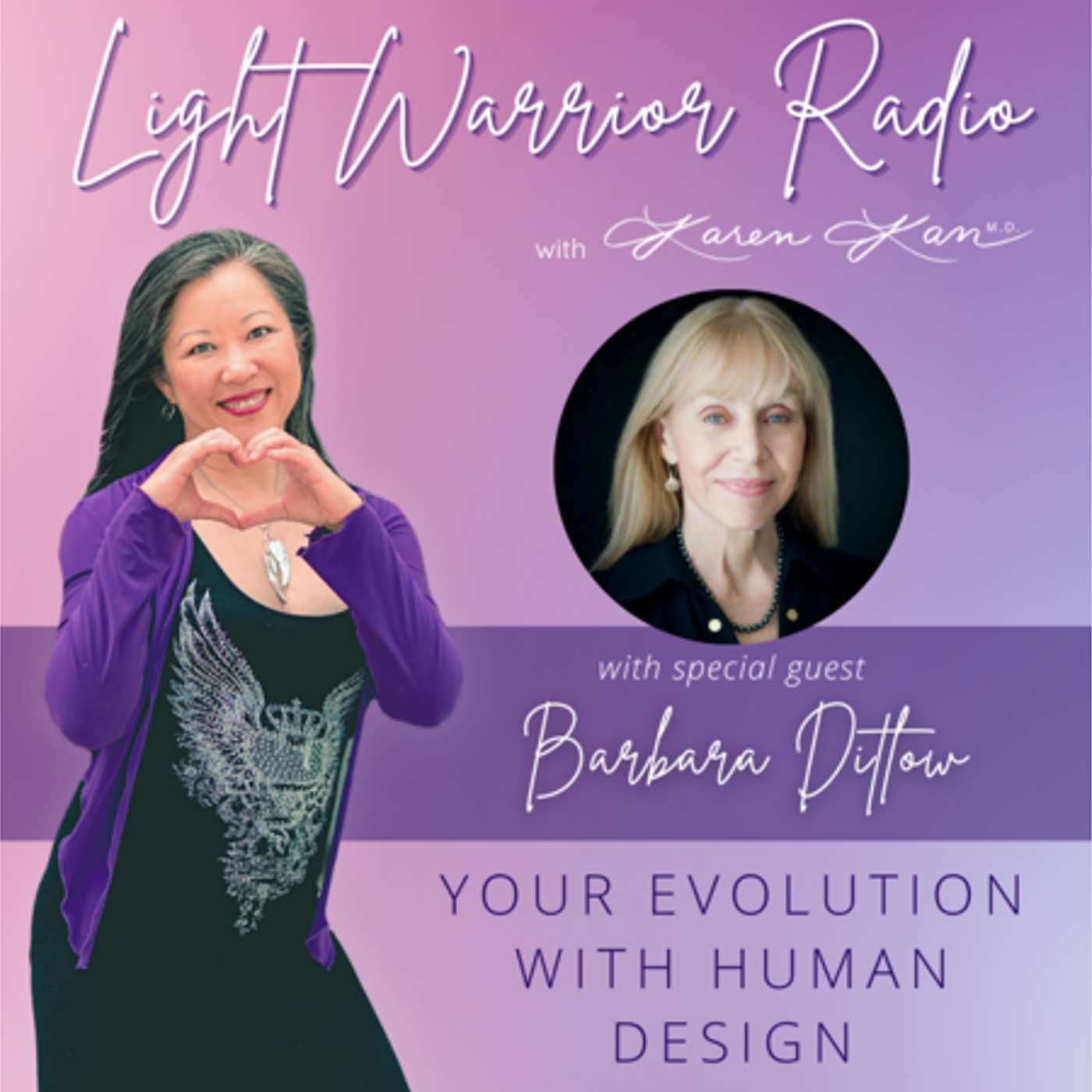 Light Warrior Radio with Dr. Karen Kan G