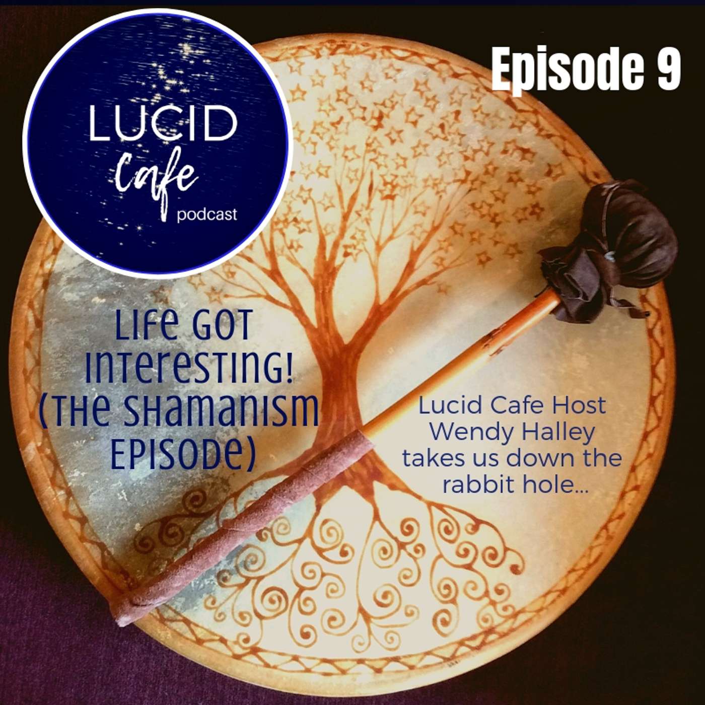 Life Got Interesting! (The Shamanism Episode) episode artwork
