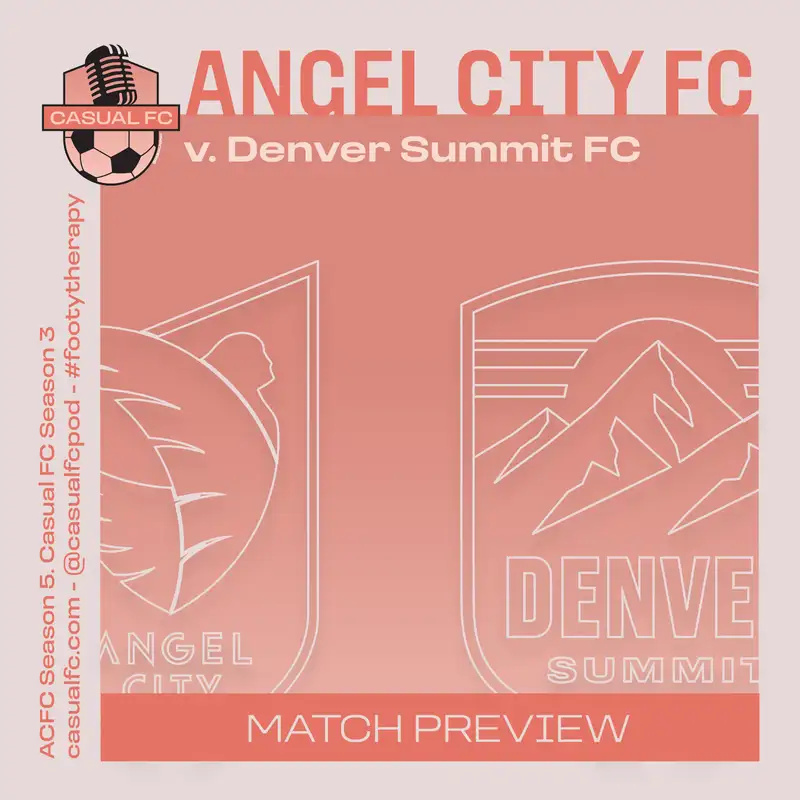 Angel City FC v Denver Summit FC