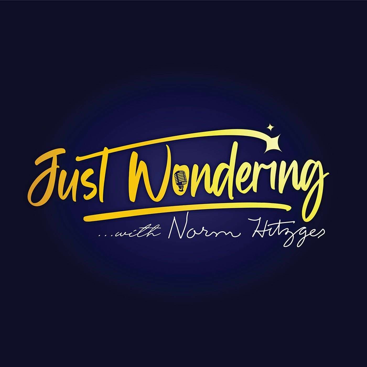 Just Wondering... with Norm Hitzges