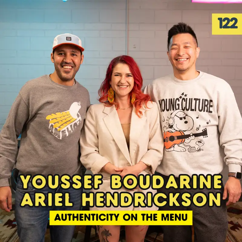 Authenticity on the Menu with Youssef Boudarine & Ariel Hendrickson