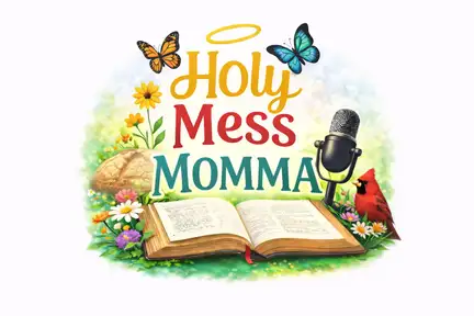 Holy Mess Momma