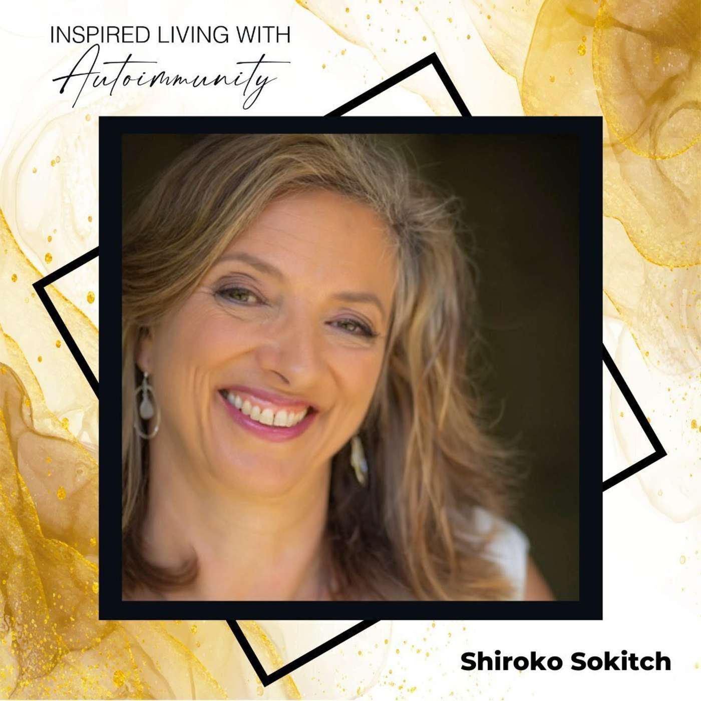 Inspired Living with Autoimmunity