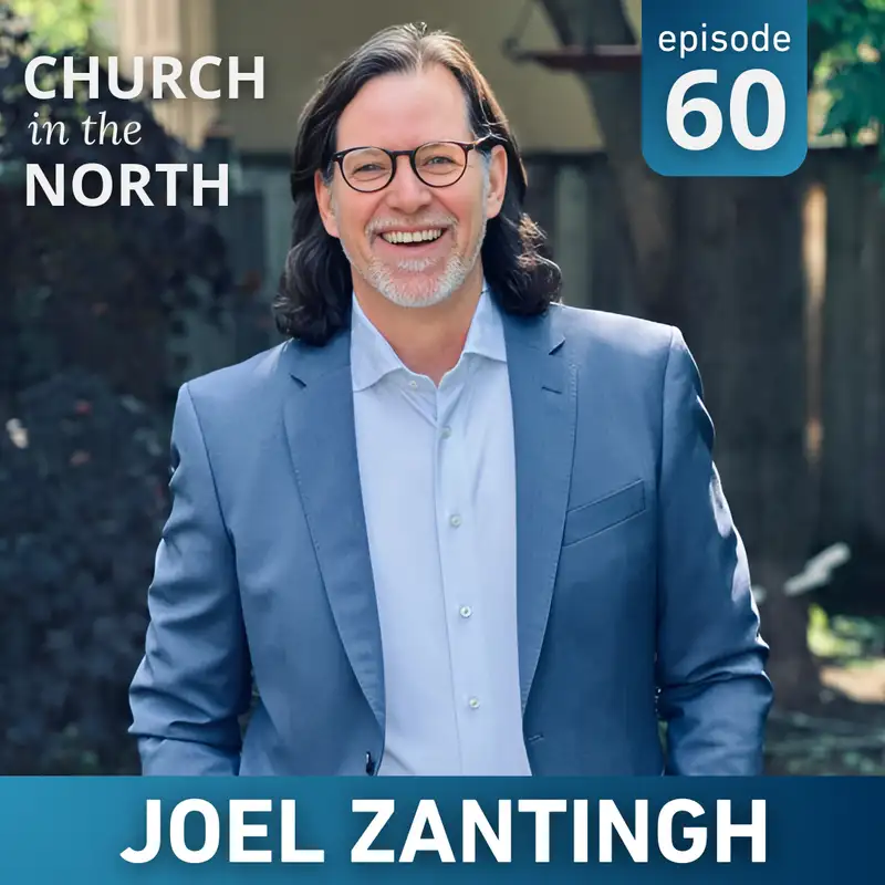 Creation Care, Intercultural Ministry, and the Lausanne Congress with Joel Zantingh