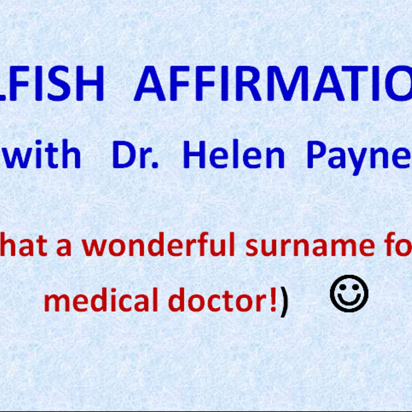 Xcursion: Selfish Affirmations episode artwork