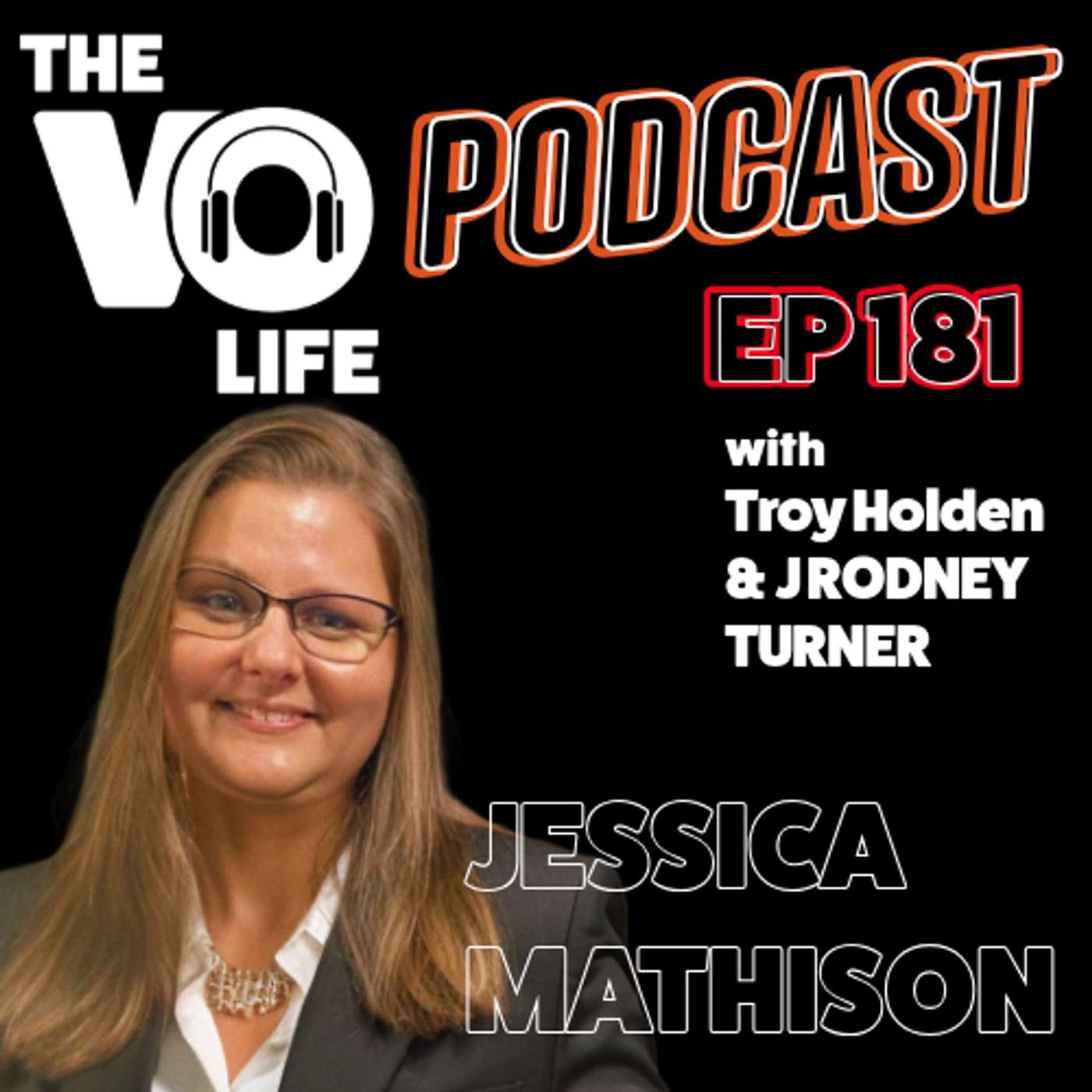 Ep 181 - Jessica Mathison with Co-Host J Rodney Turner