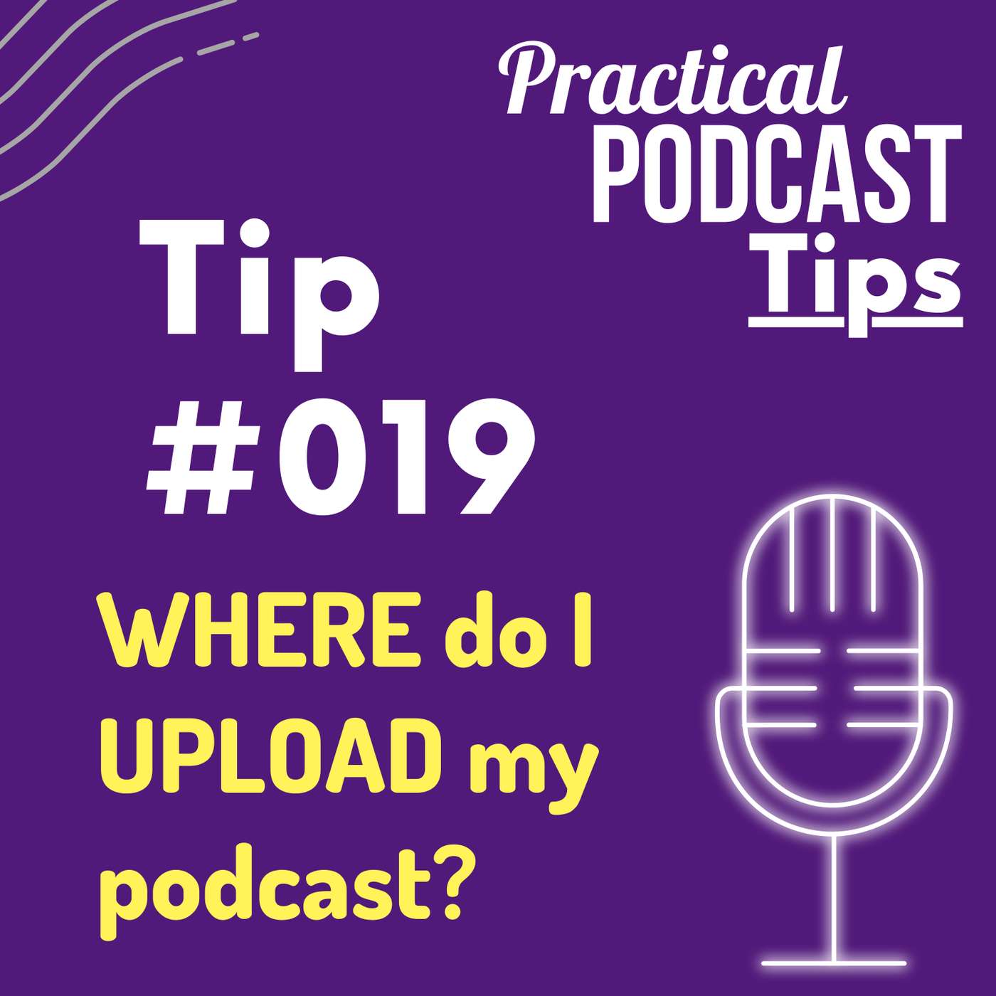 WHERE do I UPLOAD my podcast? WHERE do I UPLOAD my podcast?