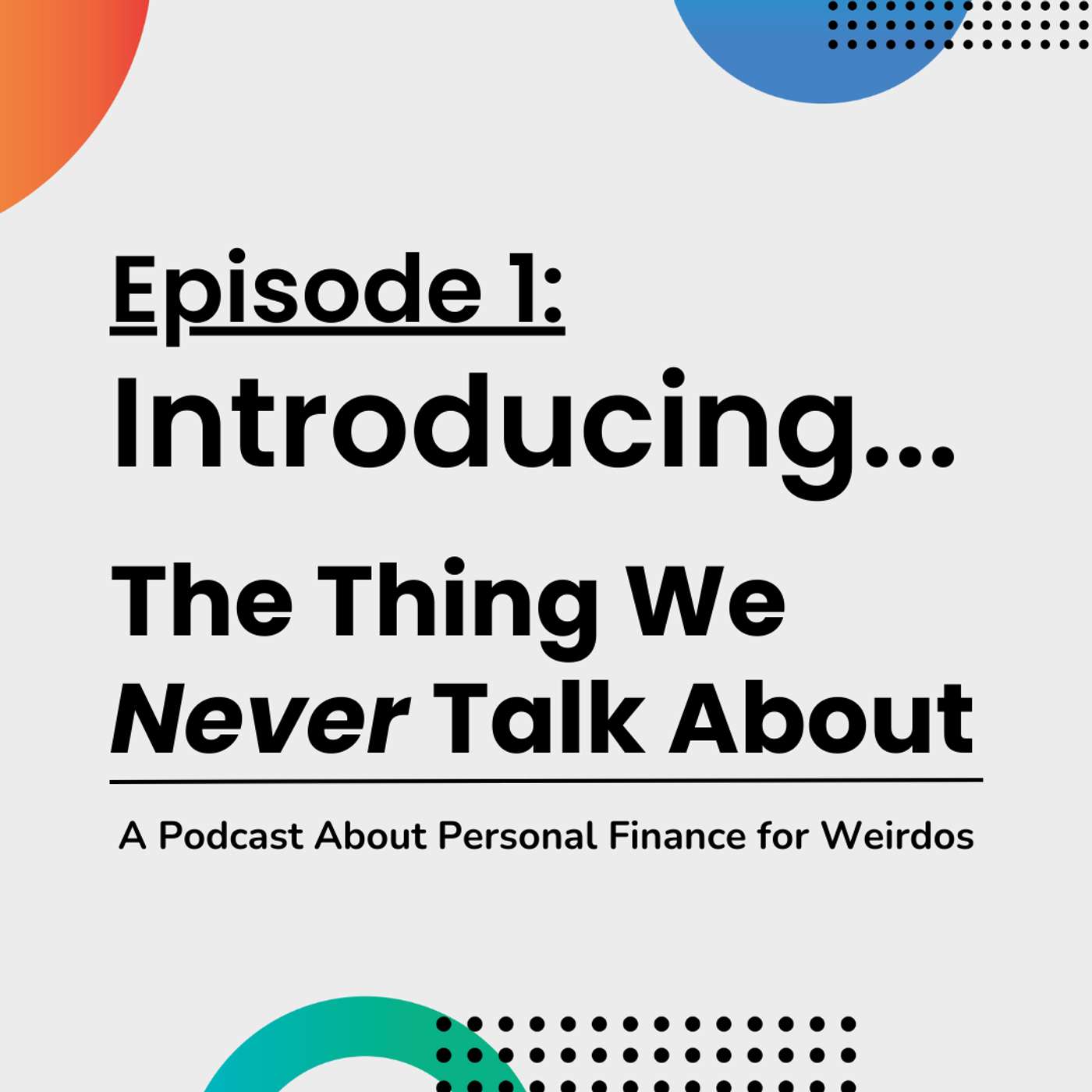 The Thing We Never Talk About