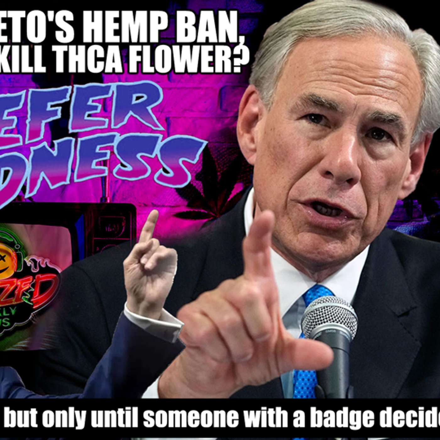 DID ABBOTT VETO OF HEMP BAN KILL THCA FLOWER? DID ABBOTT VETO OF HEMP BAN KILL THCA FLOWER?