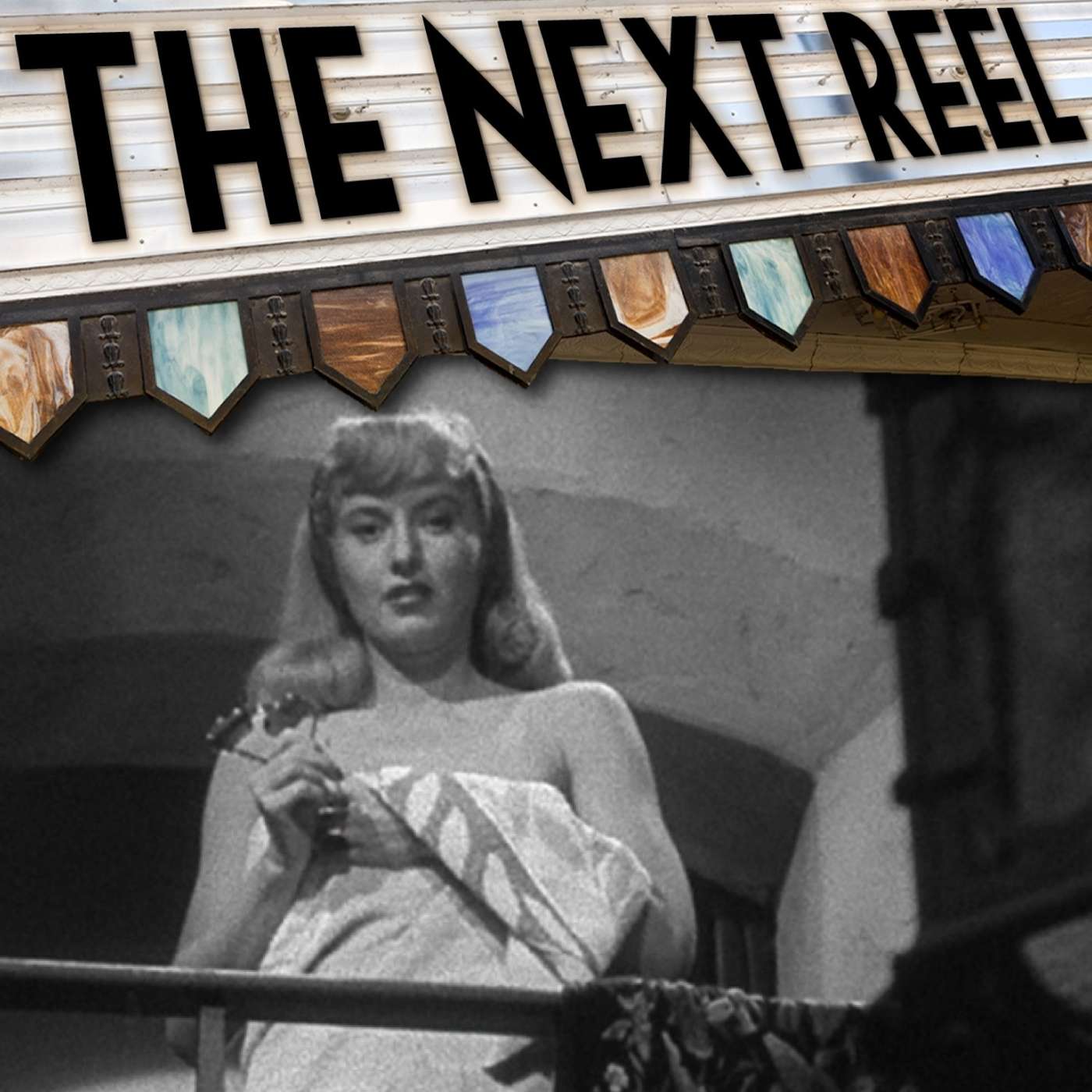 The Next Reel Film Podcast