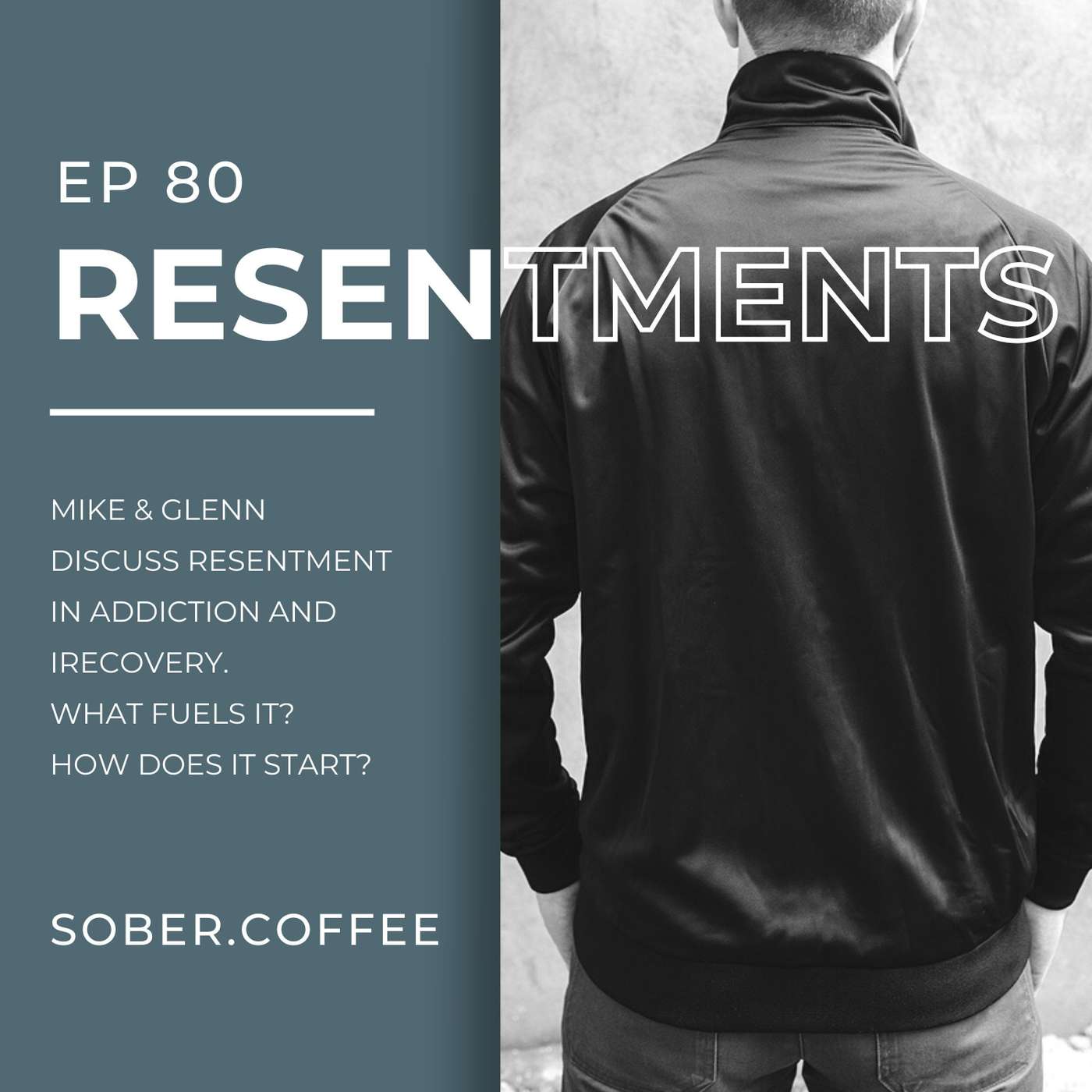 Resentments in Sobriety - Relapse Fuel?  Peace Killer?  How to Deal… episode artwork