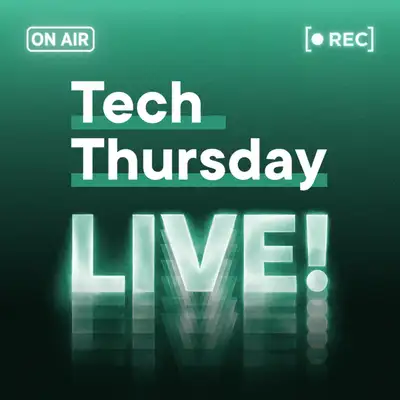Tech Thursday Live