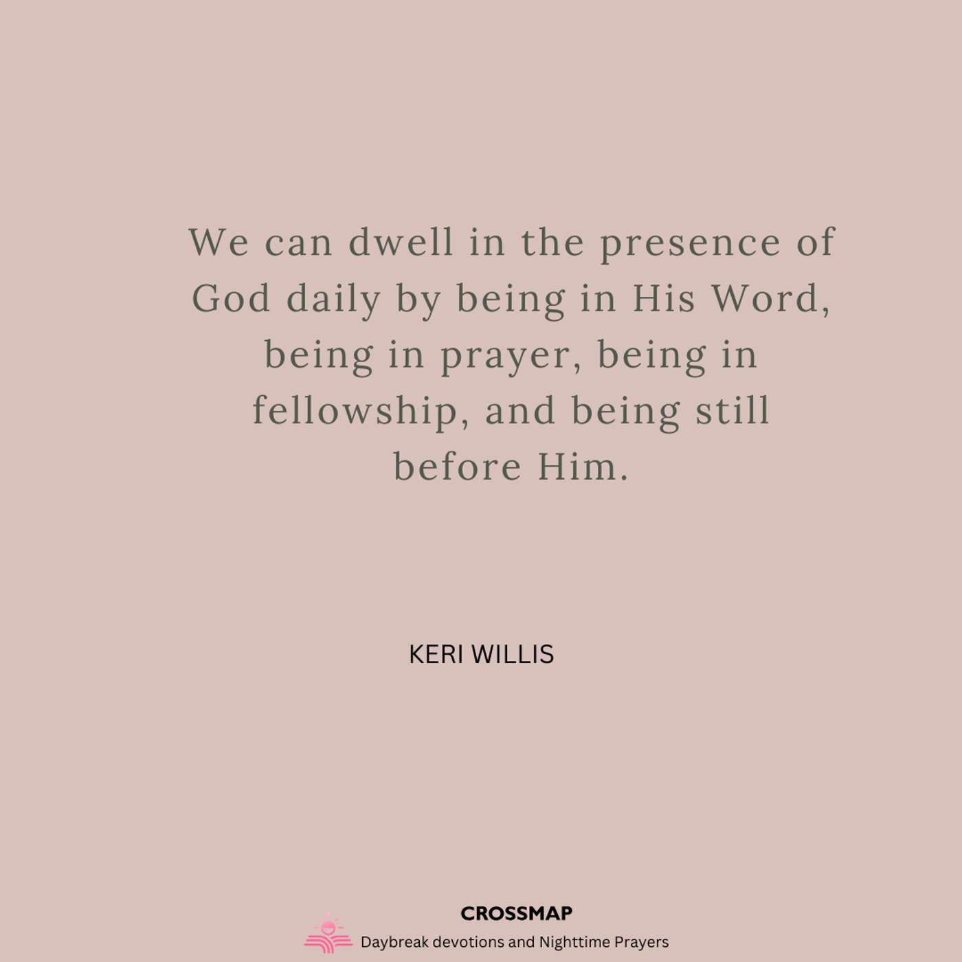 Four Simple Ways to Dwell in the Presence of God