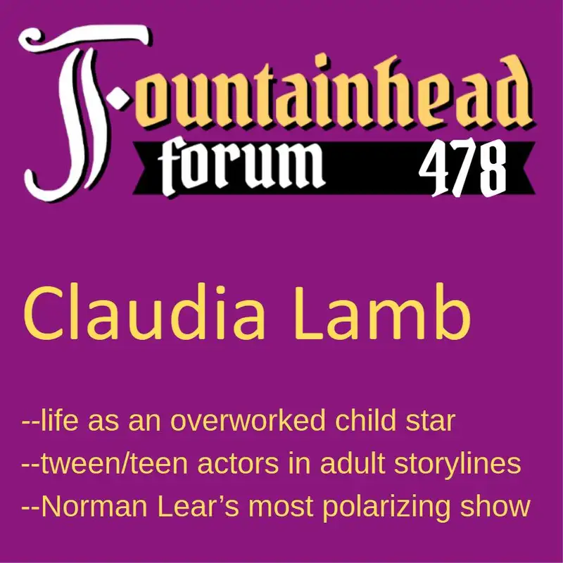 FF-478: Claudia Lamb on life as a child star on Norman Lear's most controversial show