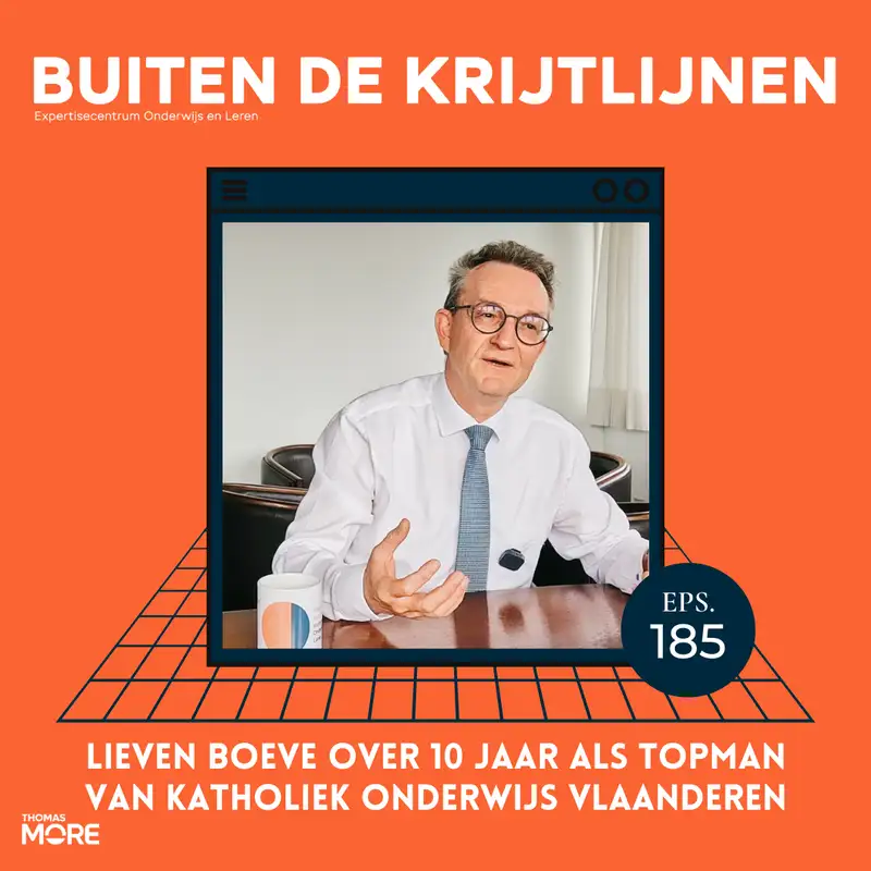 #185 | Lieven Boeve over 10 jaar als topman van Katholiek Onderwijs Vlaanderen
