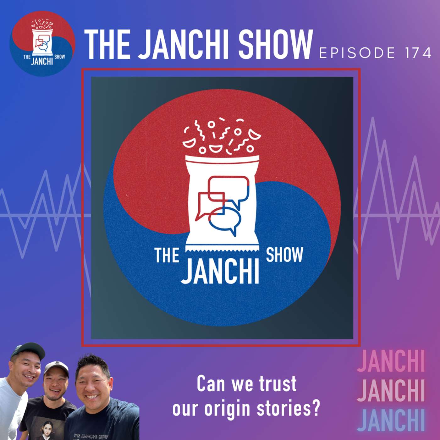 174 // Can we trust our origin stories?