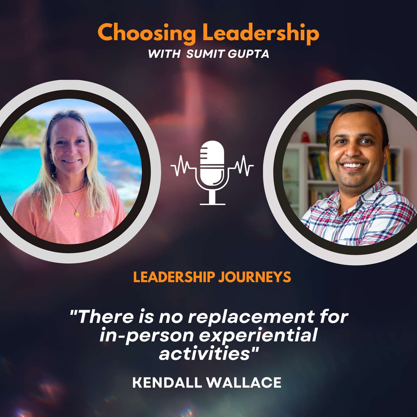 Choosing Leadership with Sumit Gupta
