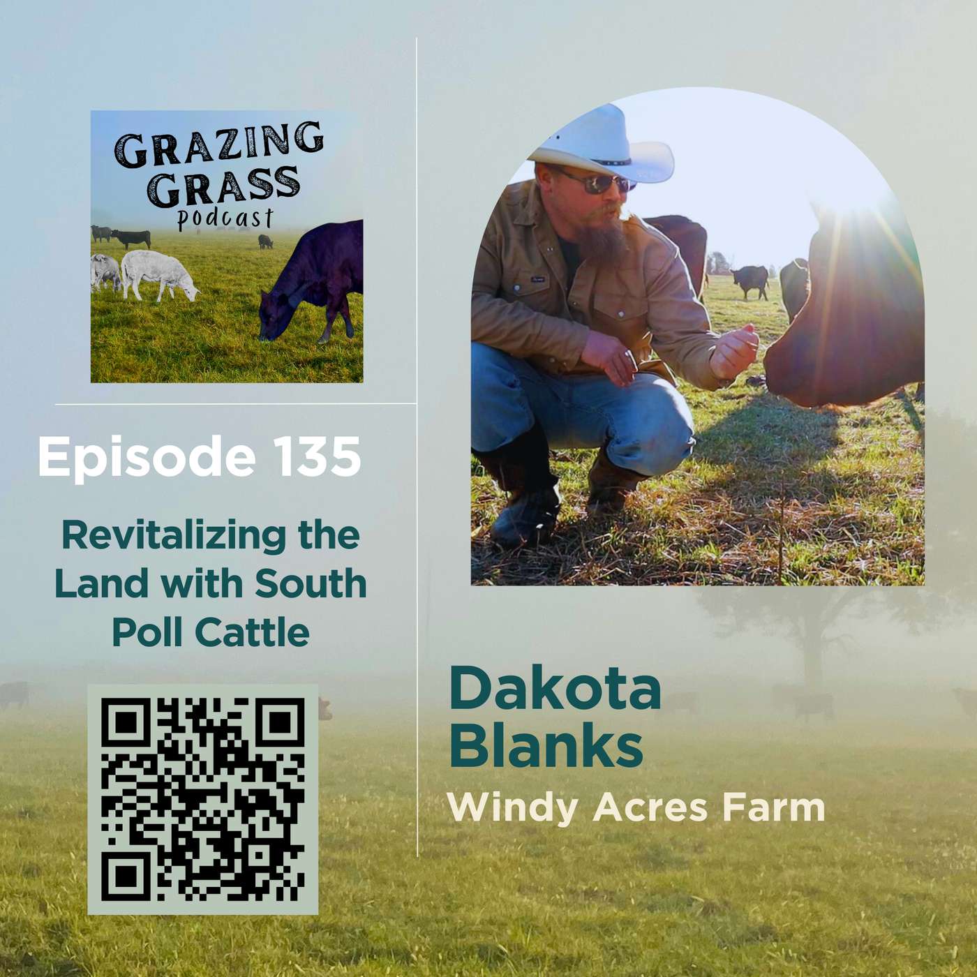 e135. Revitalizing the Land with South Poll Cattle with Dakota Blanks