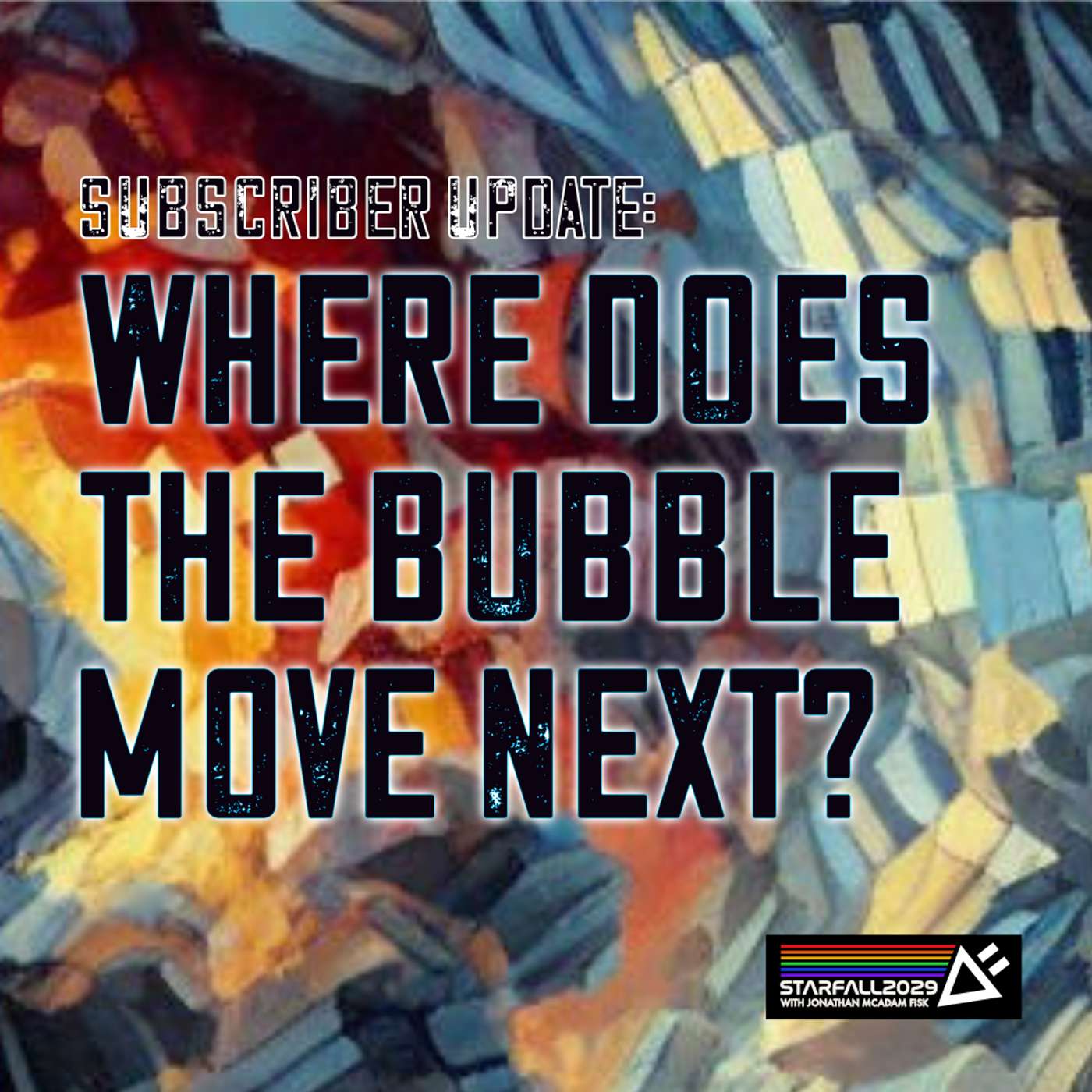 Subscriber Update: Where the Bubble Moves Next