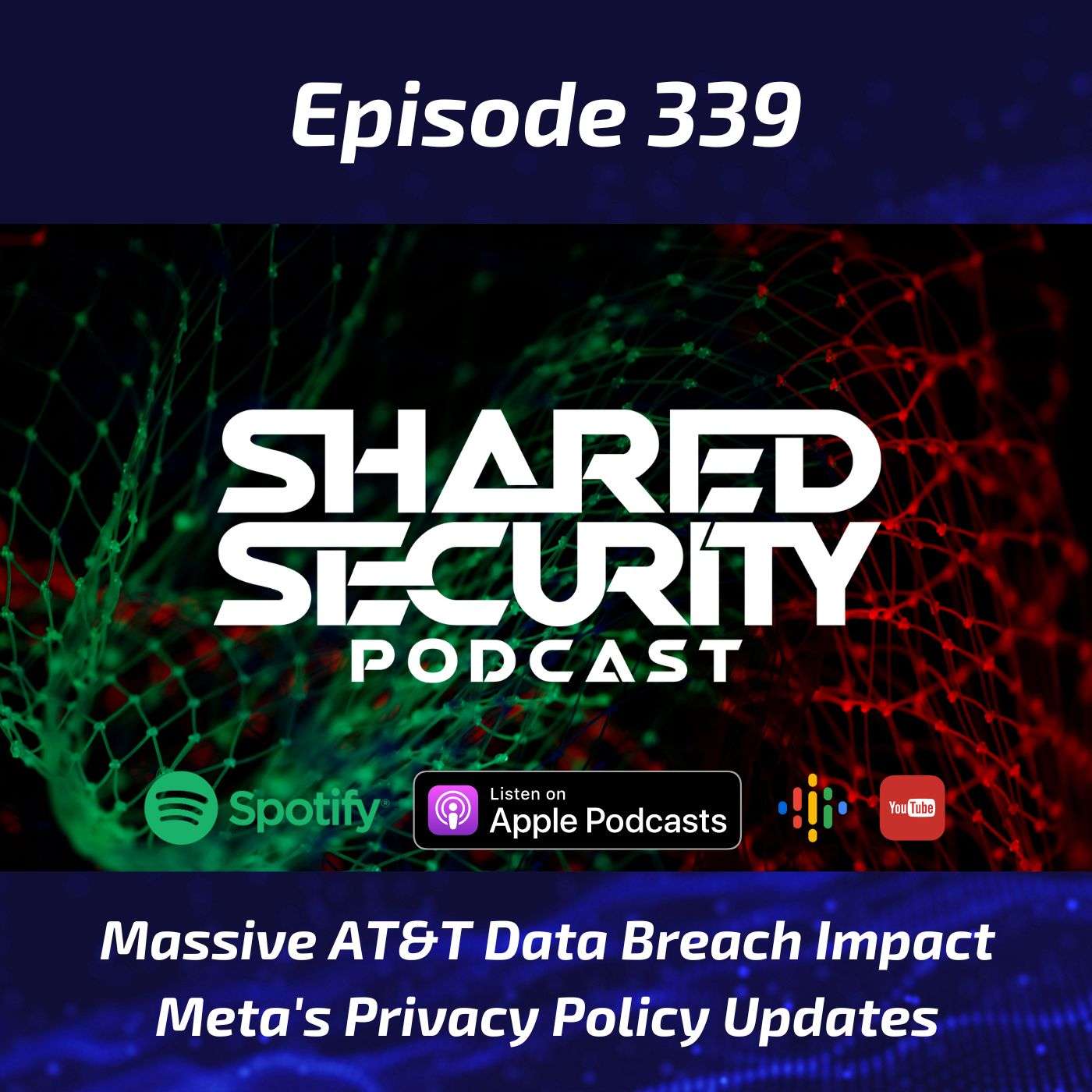 Massive AT&T Data Breach Impact, Meta’s Privacy Policy Updates episode artwork