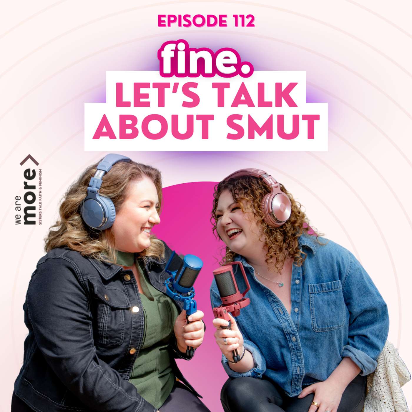 Play Ep. 112: Fine. Let's Talk About Smut.