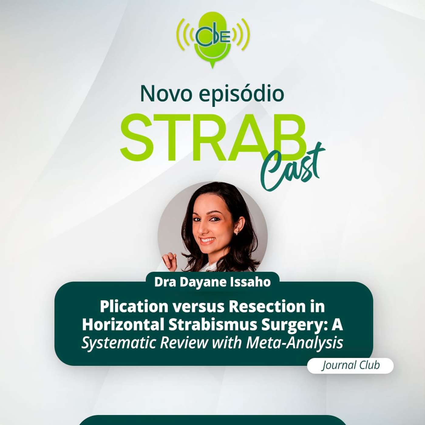 51. Plication versus resection in horizontal strabismus surgery: a systematic review with meta-analysis - Journal Club 51. Plication versus resection in horizontal strabismus surgery: a systematic review with meta-analysis - Journal Club