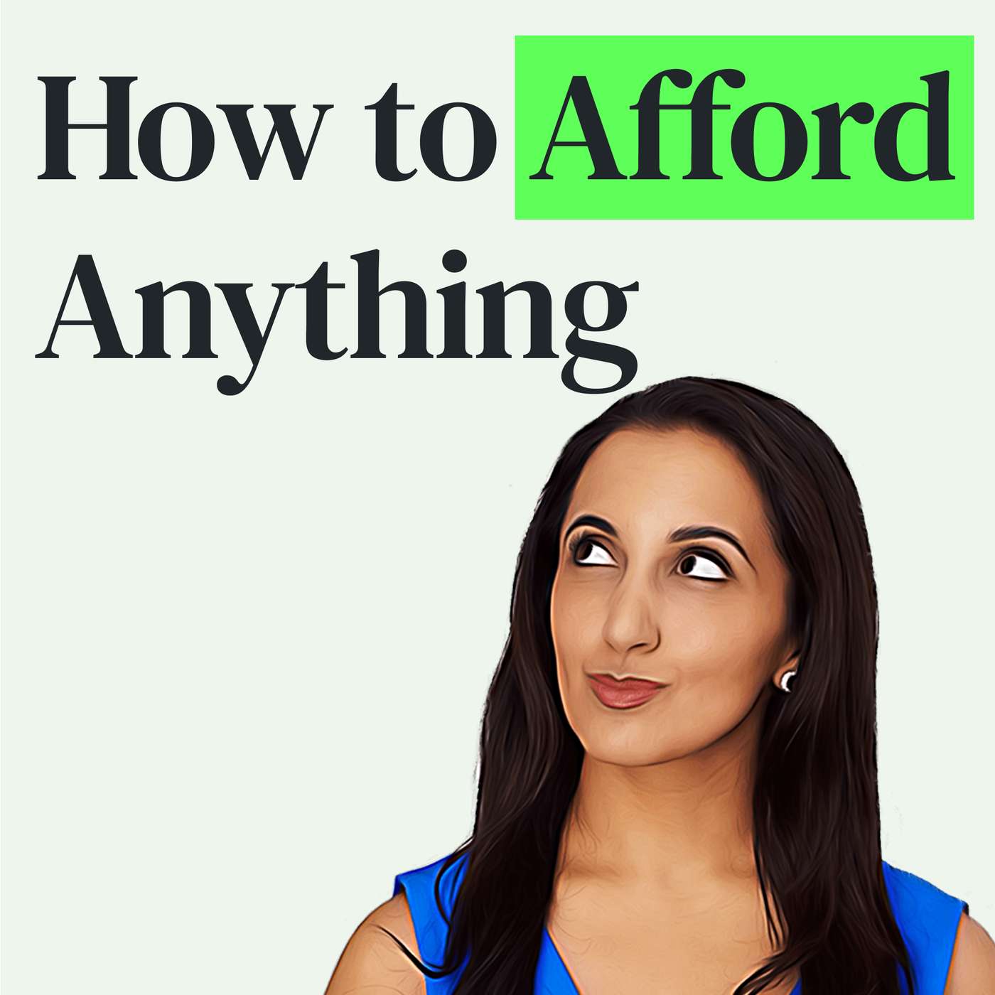 Afford Anything, Escape the 9-5, Passive Income and More with Paula Pant episode artwork