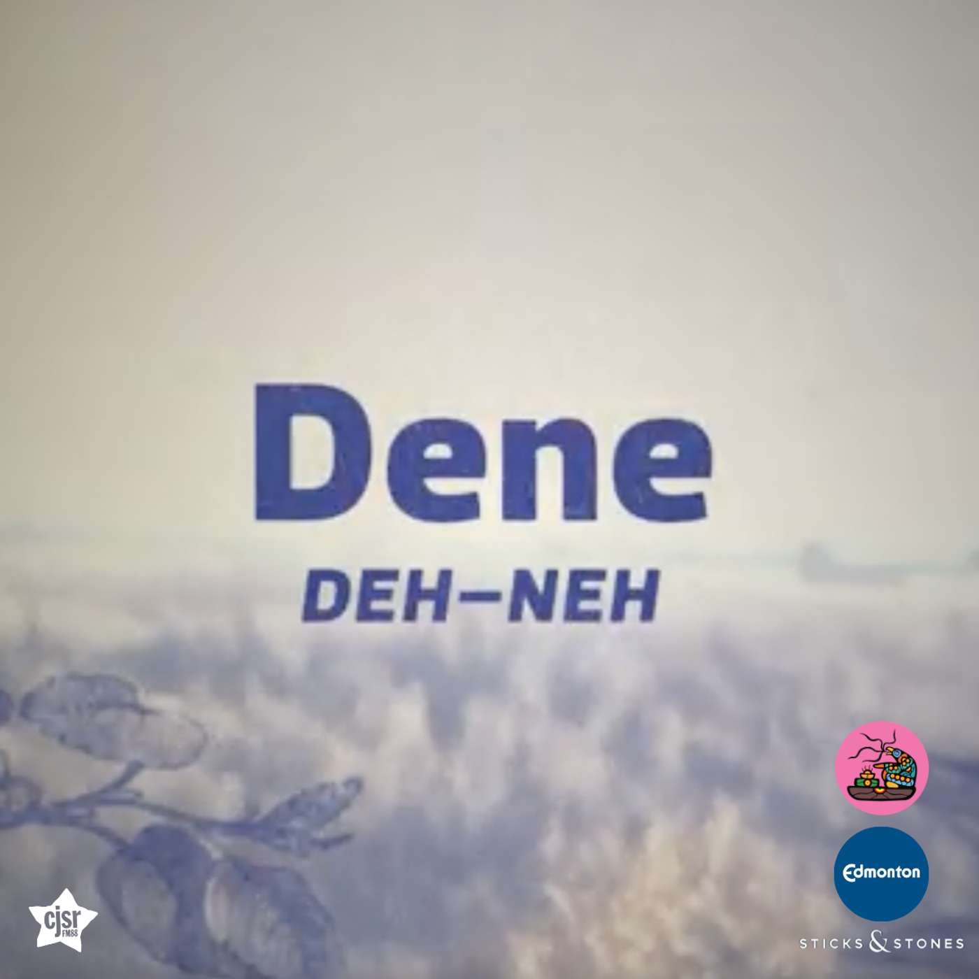 Dene | Edmonton Ward Names episode artwork