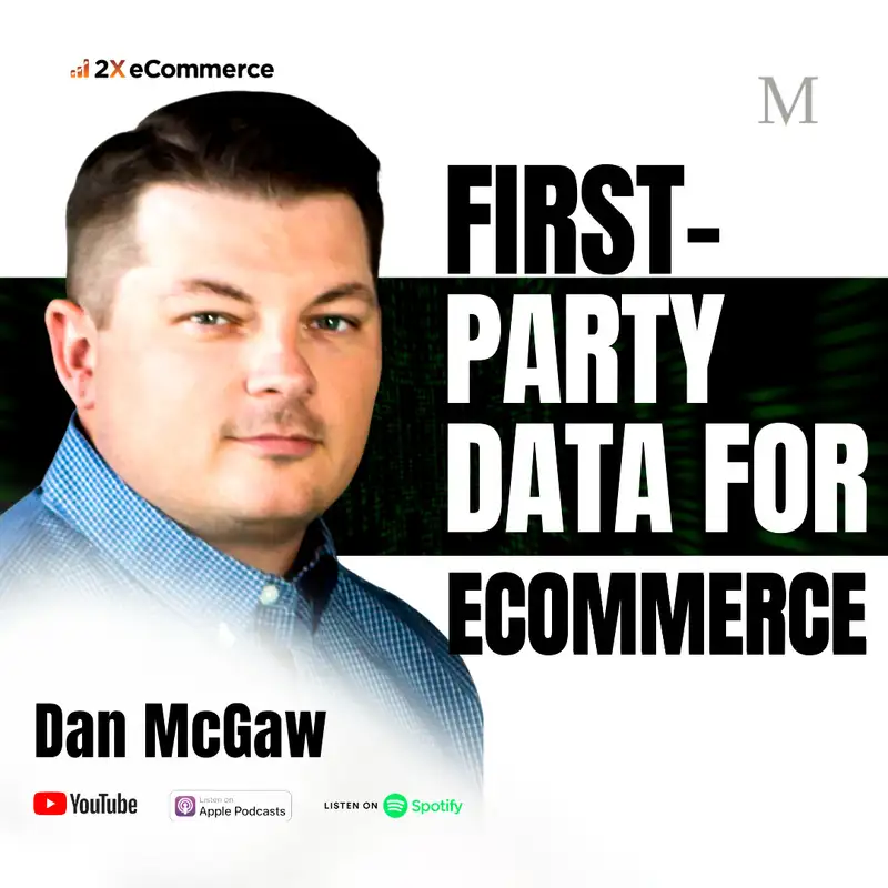 S06 EP23: Building Your First-Party Data Martech Stack for eComm