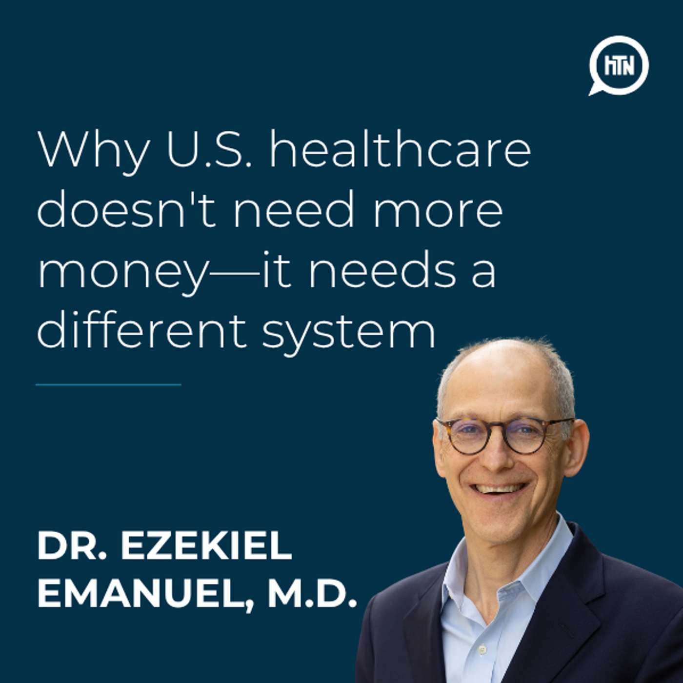 Why U.S. healthcare doesn't need more money—it needs a different system | Ezekiel Emanuel