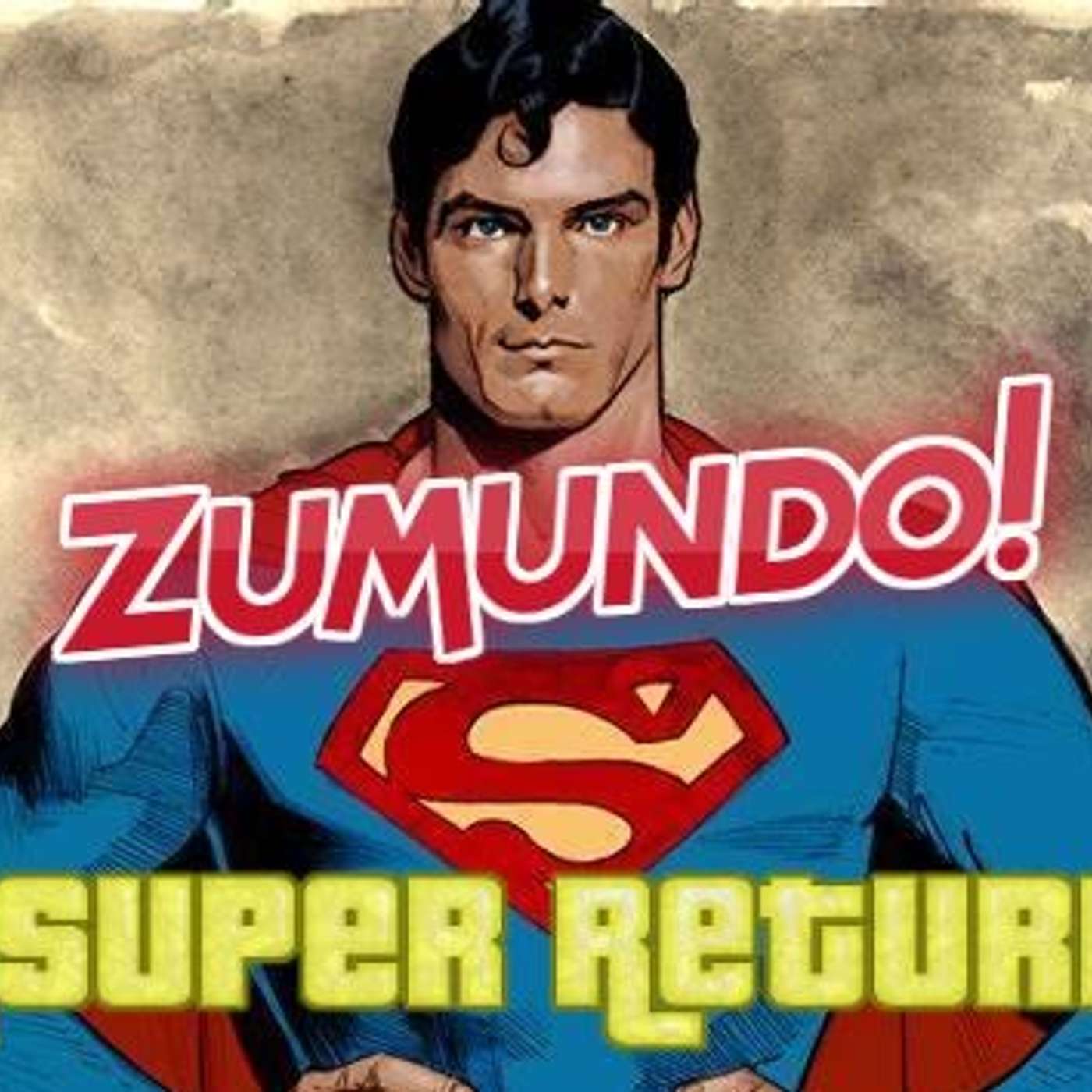 Episode 63: A Super Return! Episode 63: A Super Return!