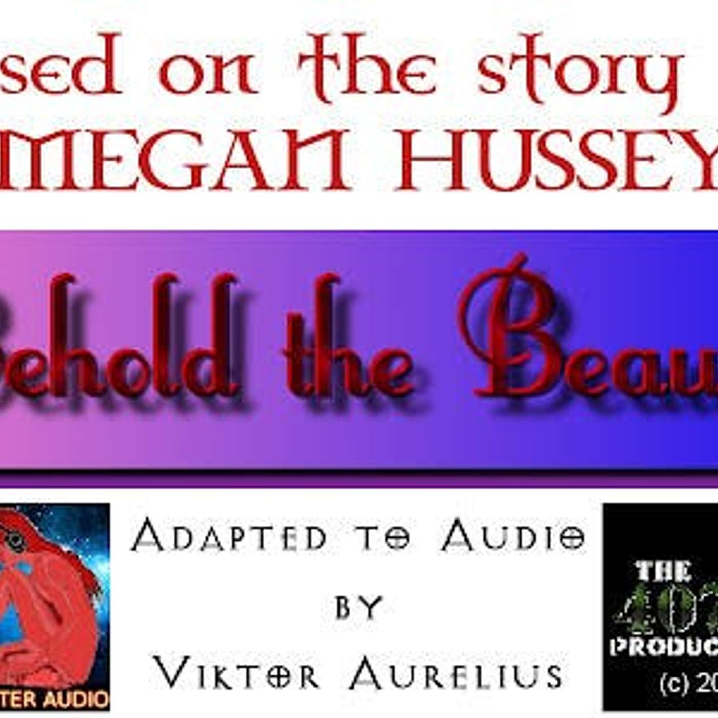 Behold the Beauty: Part 3 episode artwork