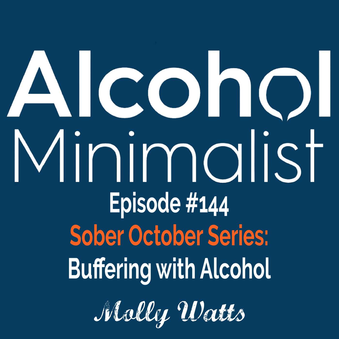 Sober October Series: Buffering with Alcohol episode artwork