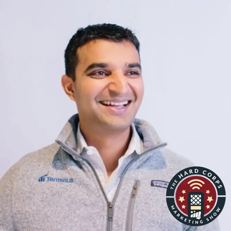 Mastering Account-Based Marketing - Sangram Vajre - Hard Corps Marketing Show #31