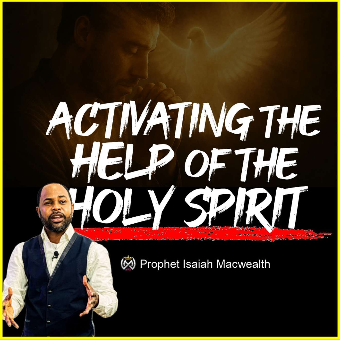 ACTIVATING THE HELP OF THE HOLY SPIRIT episode artwork