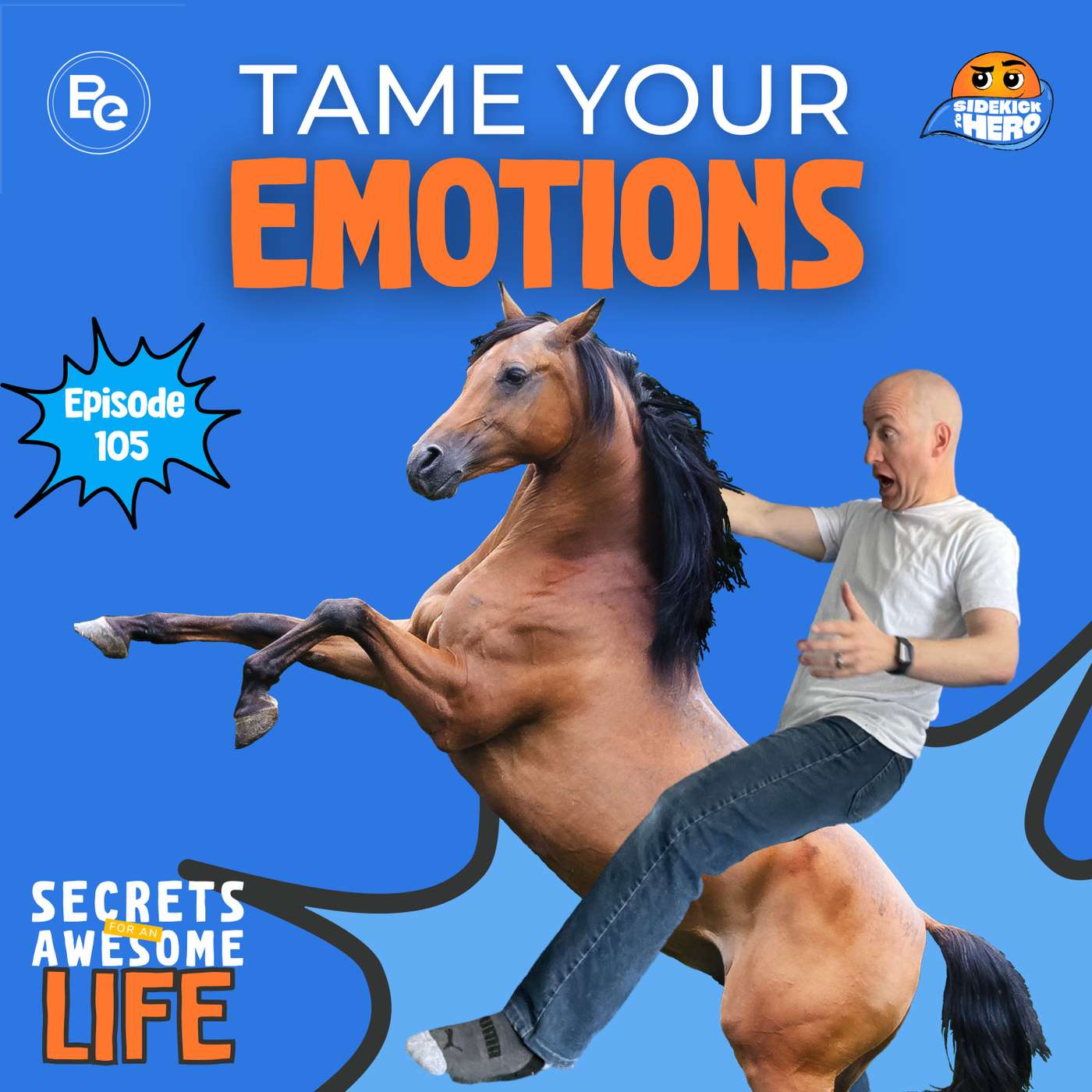 Tame Your Emotions (Three Tools Every Hero Needs Part 3) episode artwork
