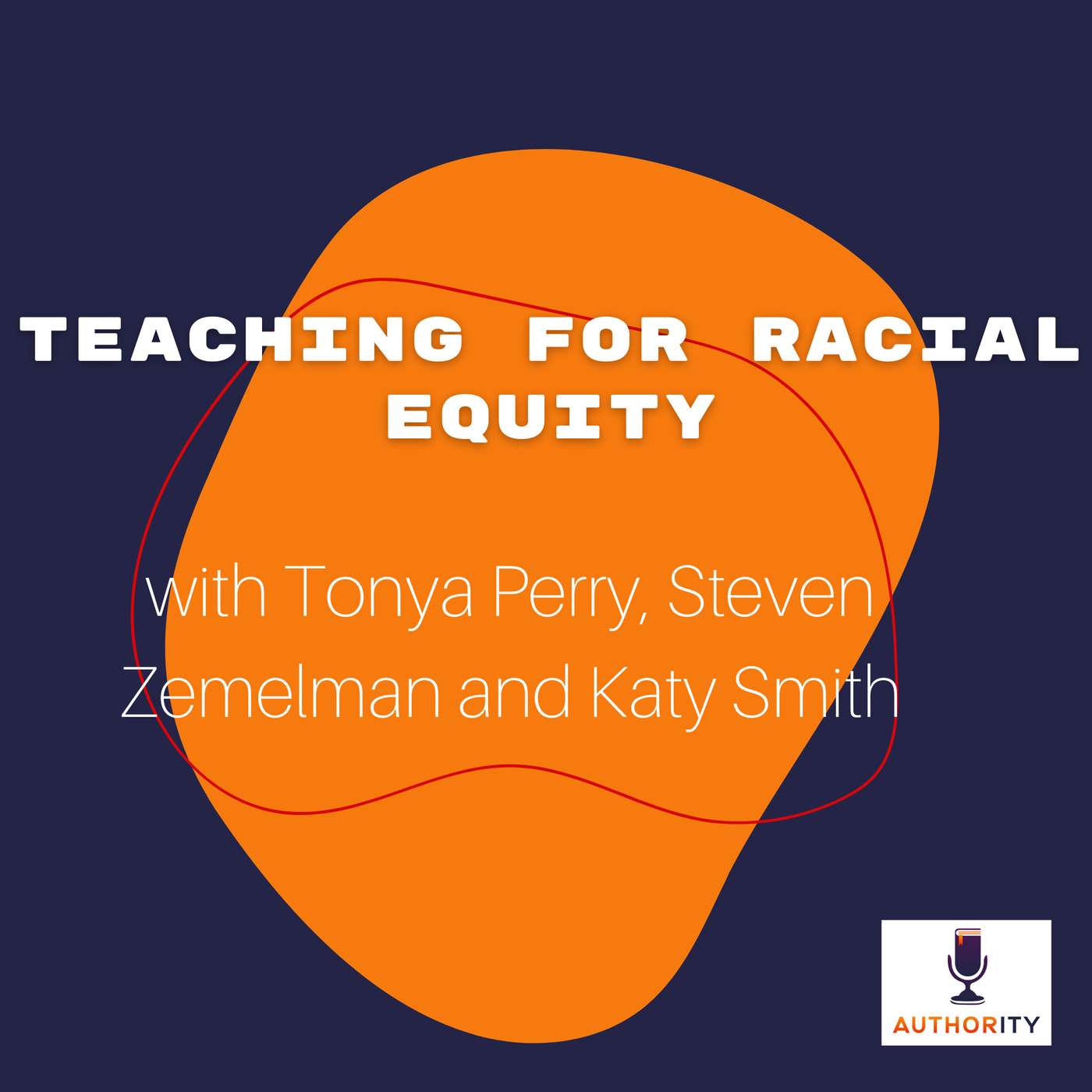 The Authority Podcast — Expert Insights and Fresh Ideas for Education Leaders