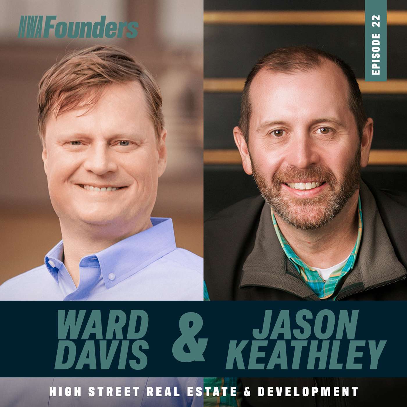 #22 - Ward Davis & Jason Keathley (High Street Real Estate & Development)