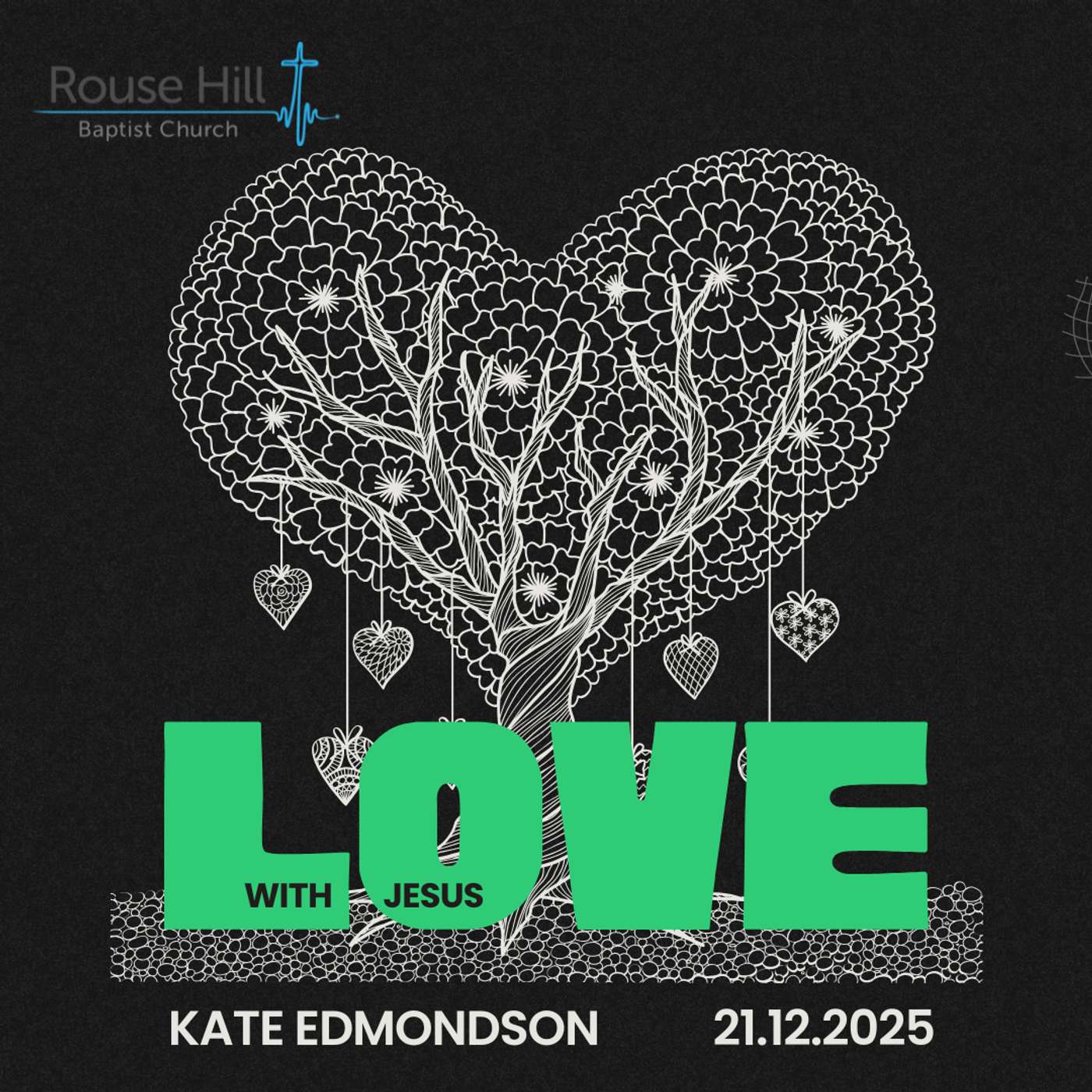 21st December - Life With Jesus - A Life Marked By Love (Belonging) - Kate Edmondson