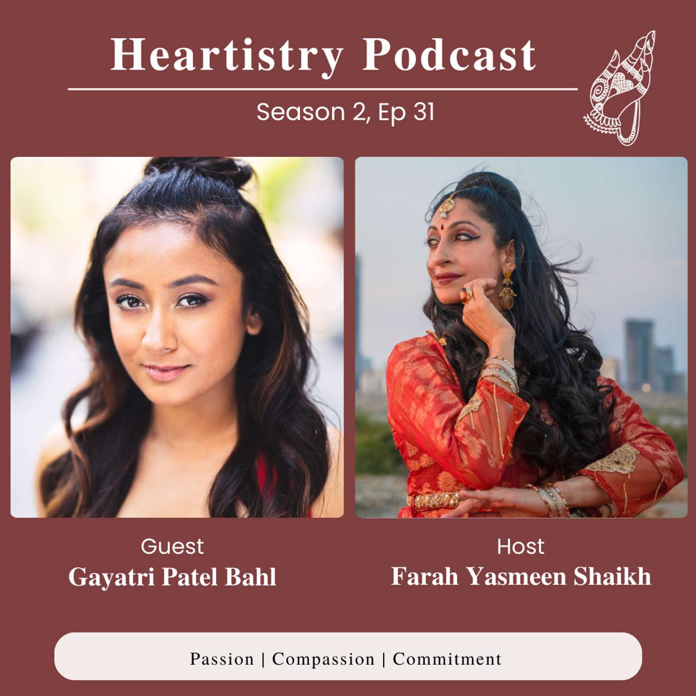 S2 Ep 31 - Gayatri Patel Bahl - Multi-disciplinary artist: Actress, Indian classical dancer and Award-winning Filmmaker episode artwork