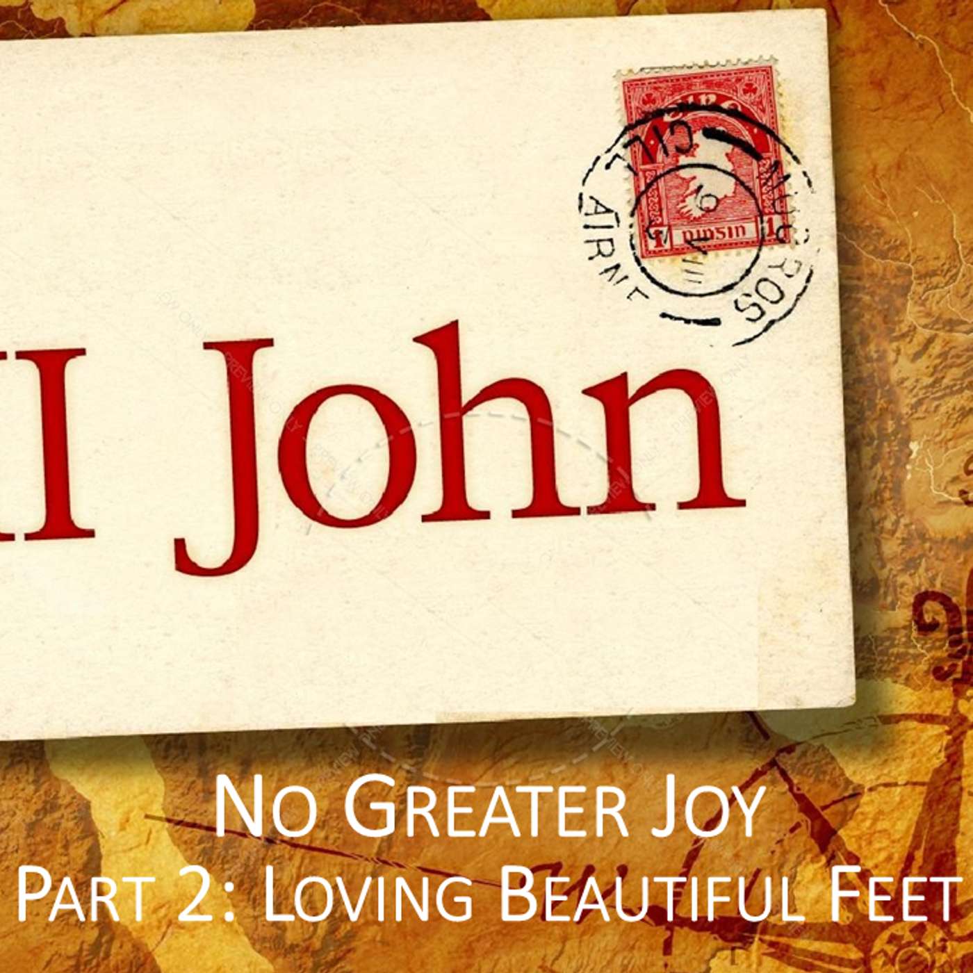 3 John Part 2: Loving Beautiful Feet