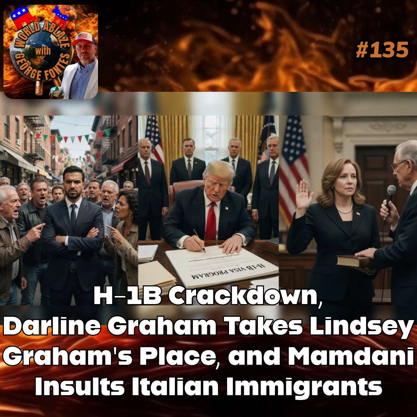 H-1B Crackdown, Darline Graham Takes Lindsey Graham's Place, and Mamdani Insults Italian Immigrants episode artwork