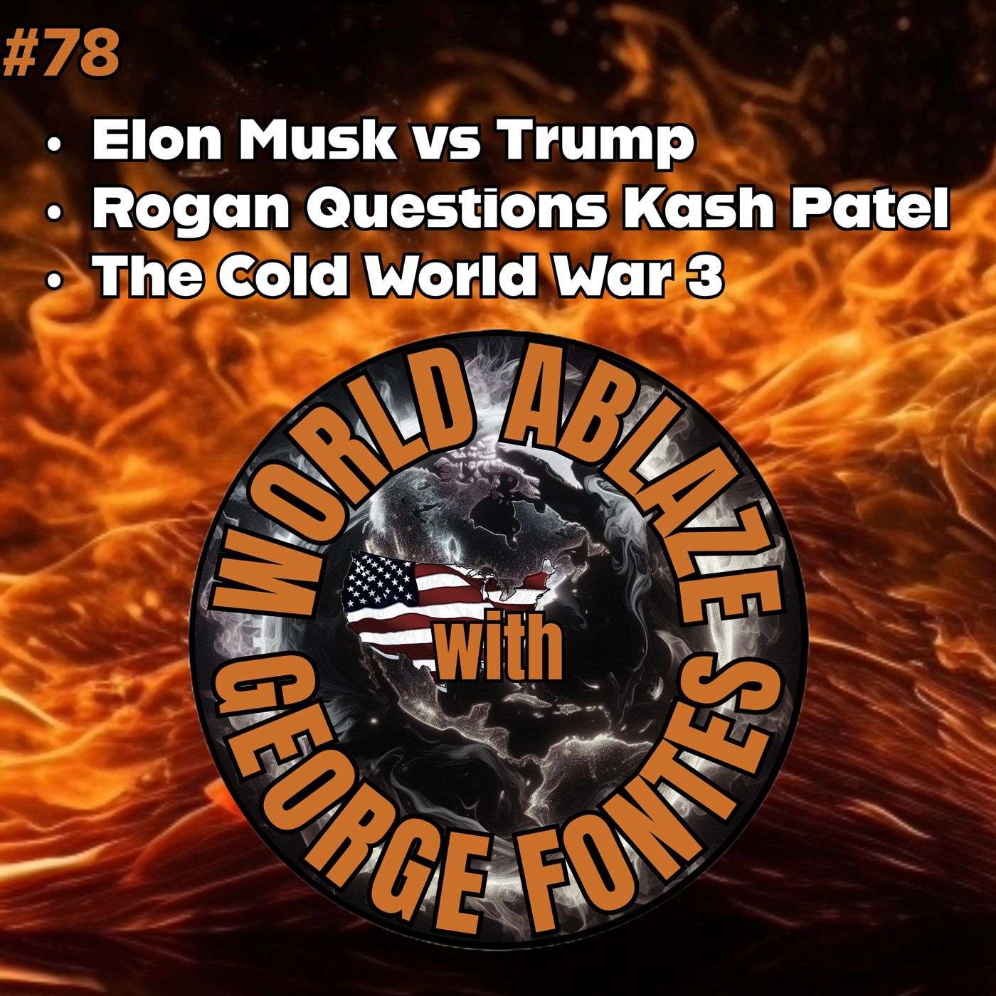 Elon Musk vs Trump, Rogan Questions Kash Patel, and The Cold World War 3 episode artwork