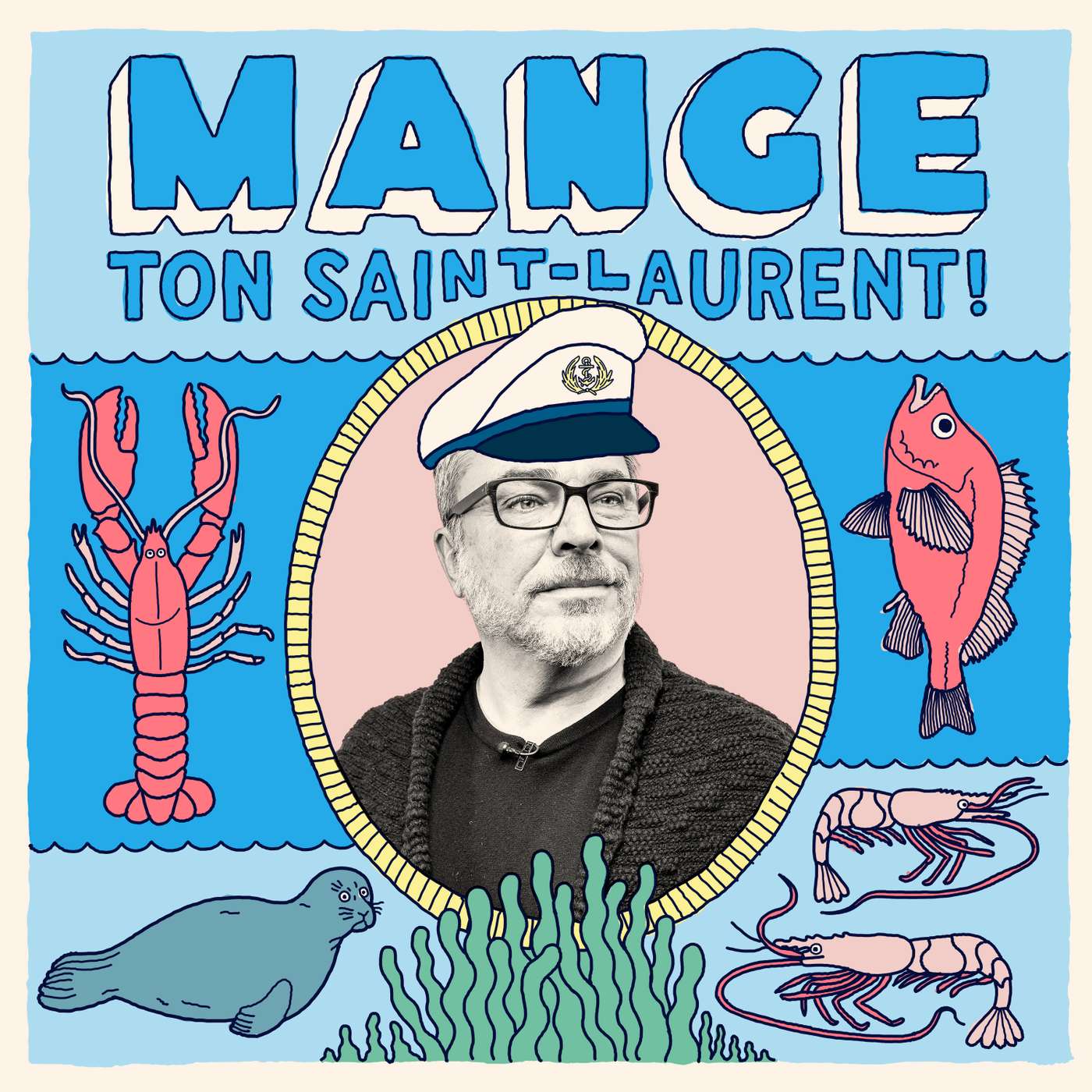 Mange ton Saint-Laurent! cover art