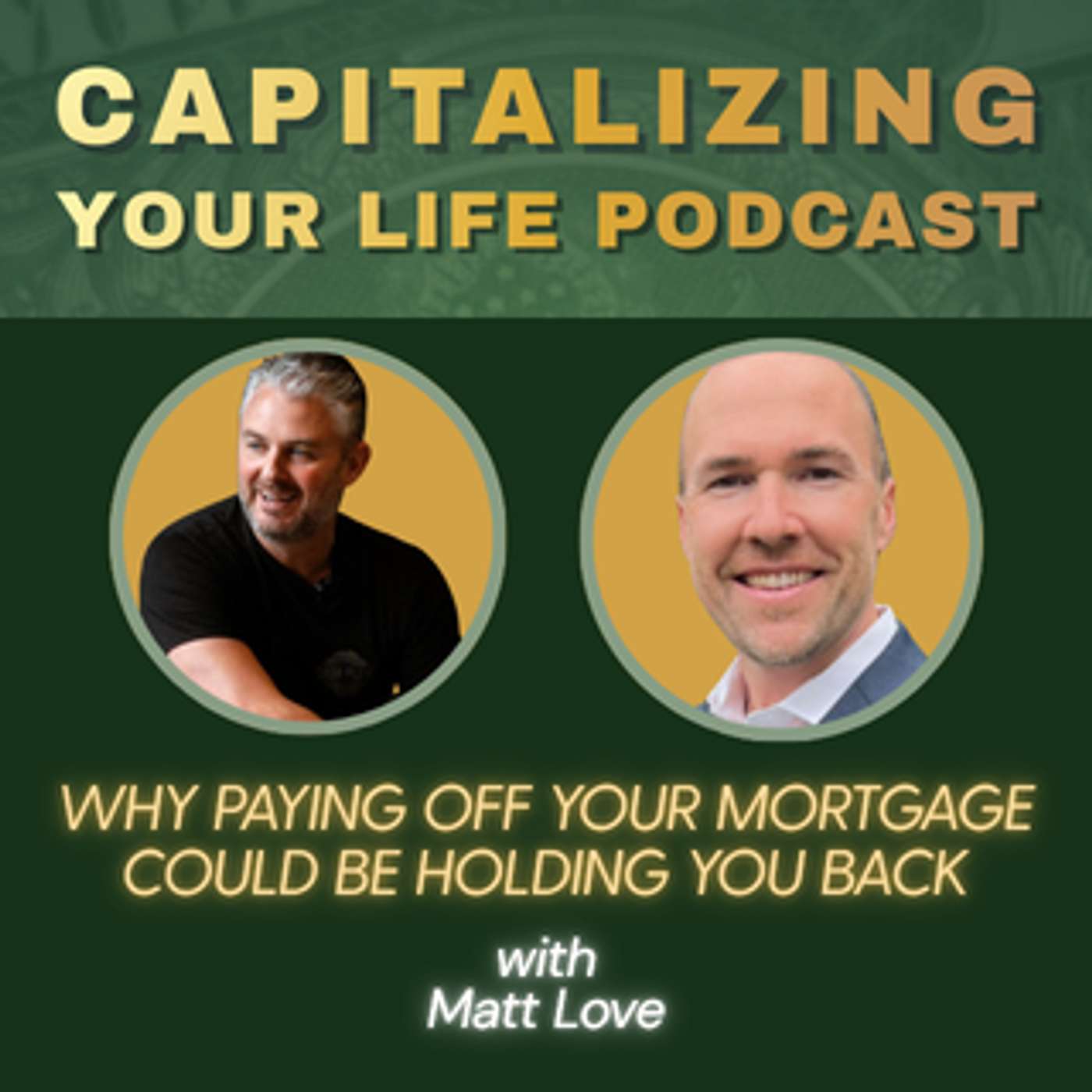 Why Paying Off Your Mortgage Could Be Holding You Back episode artwork