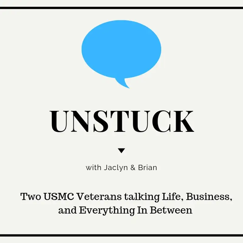 Unstuck with Jaclyn and Brian