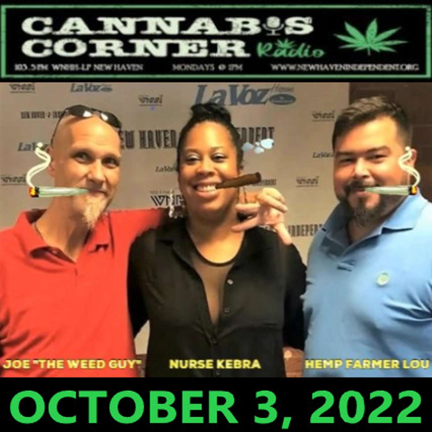 Cannabis Corner with Joe "The Weed Guy", Hemp Farmer Lou & Kebra LaShawn Smith: Oct 3, 2022